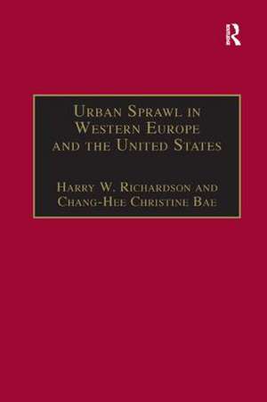 Urban Sprawl in Western Europe and the United States de Chang-Hee Christine Bae