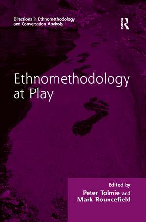 Ethnomethodology at Play de Peter Tolmie