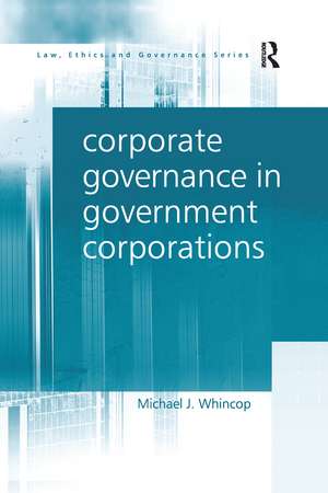 Corporate Governance in Government Corporations de Michael J. Whincop