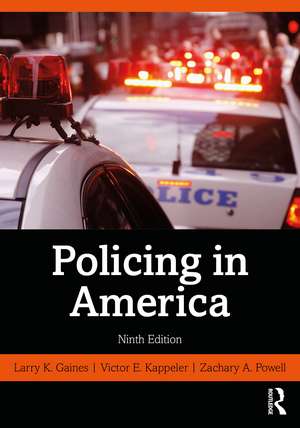 Policing in America de Larry K. Gaines