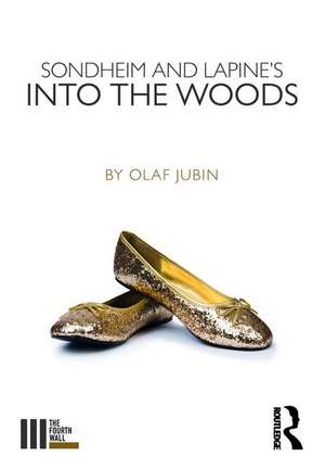 Sondheim and Lapine's Into the Woods de Olaf Jubin