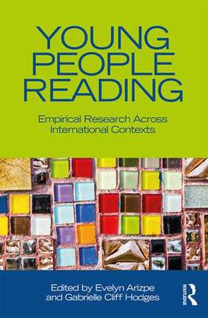 Young People Reading: Empirical Research Across International Contexts de Evelyn Arizpe