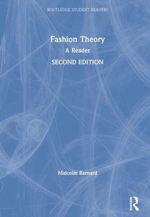 Fashion Theory: A Reader de Malcolm Barnard