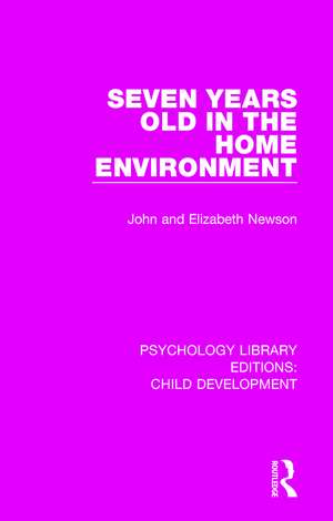 Seven Years Old in the Home Environment de John Newson