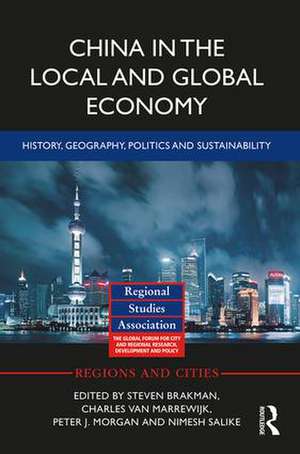 China in the Local and Global Economy: History, Geography, Politics and Sustainability de Steven Brakman