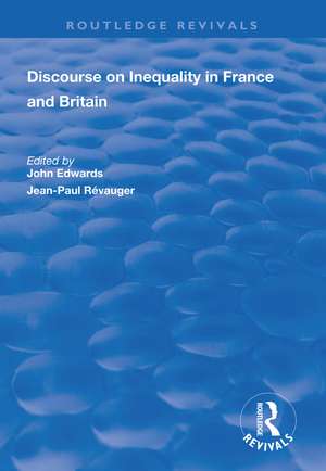 Discourse on Inequality in France and Britain de John Edwards