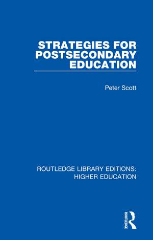 Strategies for Postsecondary Education de Peter Scott