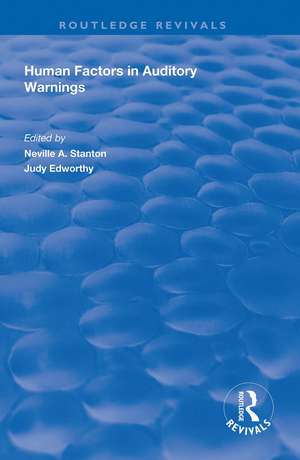 Human Factors in Auditory Warnings de Judy Edworthy