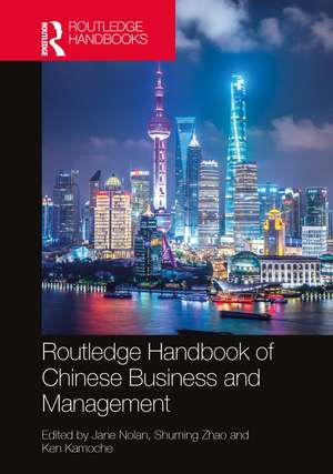 Routledge Handbook of Chinese Business and Management de Jane Nolan