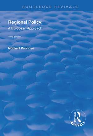 Regional Policy: A European Approach de Norbert Vanhove