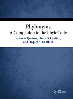 Phylonyms: A Companion to the PhyloCode de Kevin de Queiroz