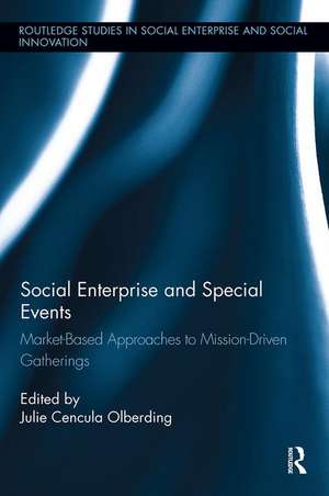 Social Enterprise and Special Events de Julie Olberding