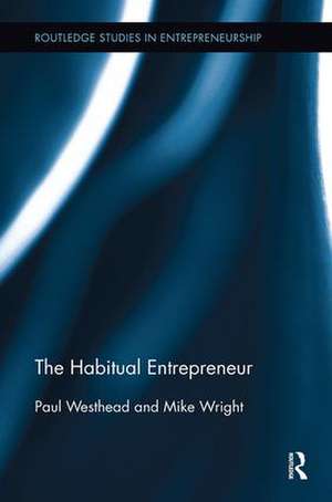 The Habitual Entrepreneur de Paul Westhead