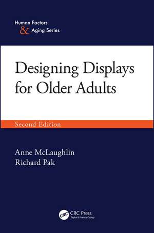 Designing Displays for Older Adults, Second Edition de Anne McLaughlin