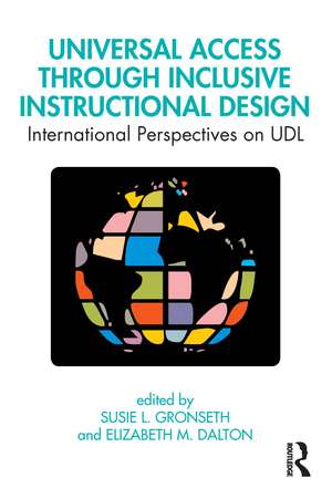 Universal Access Through Inclusive Instructional Design: International Perspectives on UDL de Susie L. Gronseth