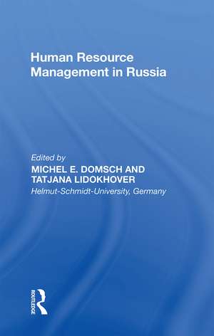 Human Resource Management in Russia de Michel E. Domsch