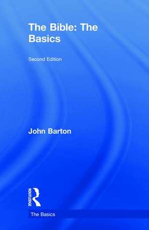 The Bible: The Basics de John Barton