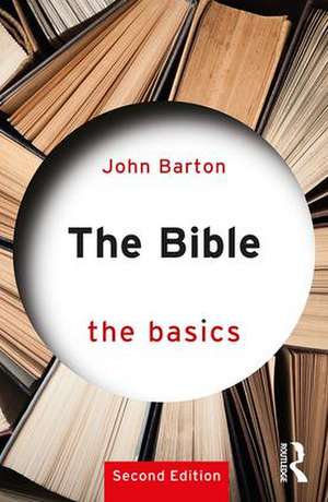 The Bible: The Basics de John Barton