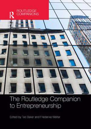 The Routledge Companion to Entrepreneurship de Ted Baker