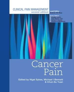 Clinical Pain Management : Cancer Pain de Nigel Sykes