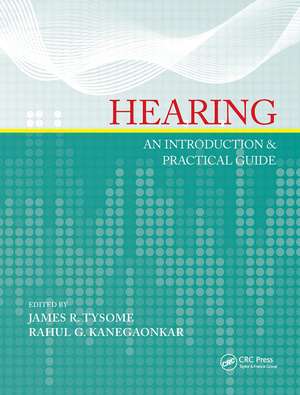 Hearing: An Introduction & Practical Guide de James Tysome