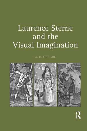 Laurence Sterne and the Visual Imagination de W.B. Gerard