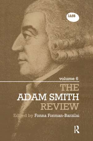 The Adam Smith Review Volume 6 de Fonna Forman-Barzilai