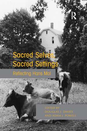 Sacred Selves, Sacred Settings: Reflecting Hans Mol de Douglas J. Davies