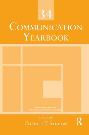 Communication Yearbook 34 de Charles T. Salmon