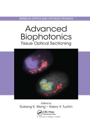 Advanced Biophotonics: Tissue Optical Sectioning de Ruikang K. Wang