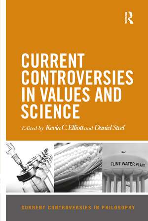 Current Controversies in Values and Science de Kevin C. Elliott