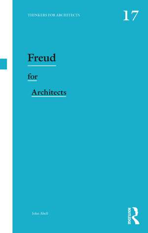 Freud for Architects de John Abell