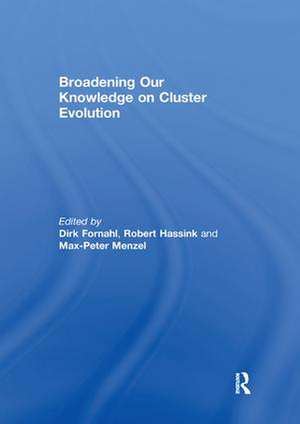 Broadening Our Knowledge on Cluster Evolution de Dirk Fornahl