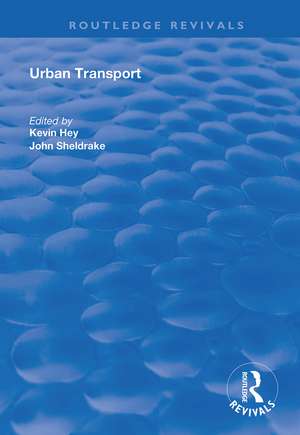 Urban Transport: A Century of Progress? de Kevin Hey