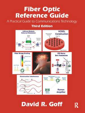 Fiber Optic Reference Guide de David Goff