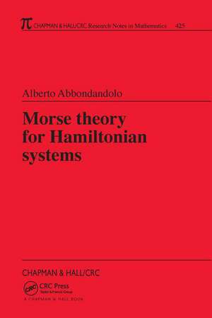 Morse Theory for Hamiltonian Systems de Alberto Abbondandolo