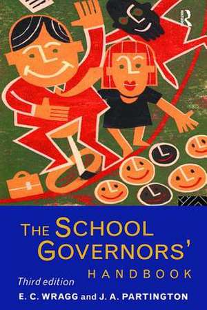 The School Governors' Handbook de J A Partington