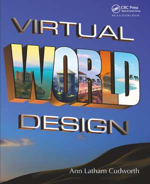 Virtual World Design de Ann Cudworth