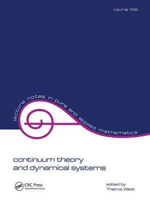 Continuum Theory & Dynamical Systems de Thelma West