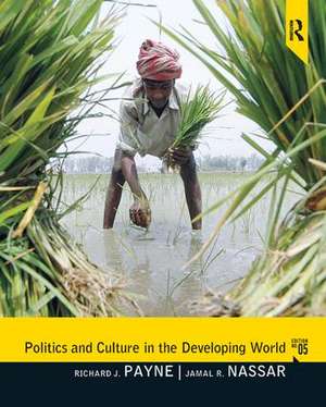 Politics and Culture in the Developing World de Richard J. Payne