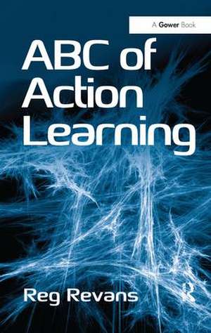 ABC of Action Learning de Reg Revans