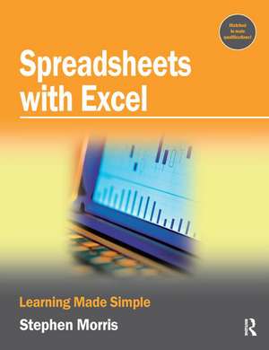 Spreadsheets with Excel de Stephen Morris