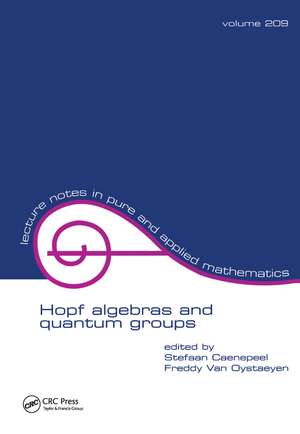 Hopf Algebras and Quantum Groups de Stefaan Caenepeel