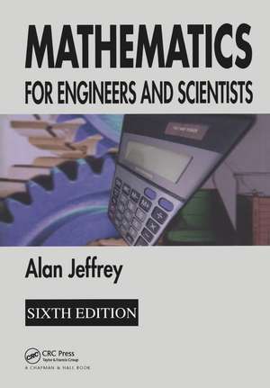 Mathematics for Engineers and Scientists de Alan Jeffrey