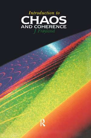 Introduction to Chaos and Coherence de J Froyland