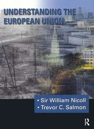 Understanding The European Union de William Nicoll