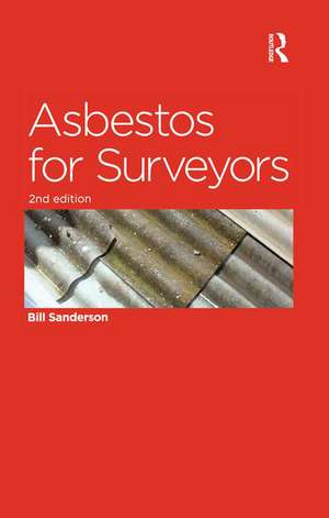 Asbestos for Surveyors de Bill Sanderson