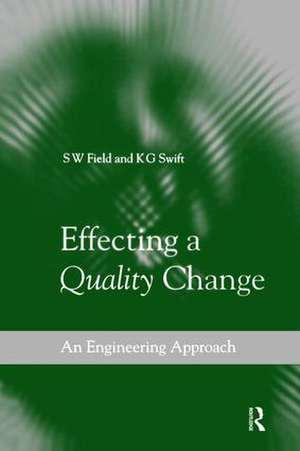 Effecting a Quality Change de S W Field