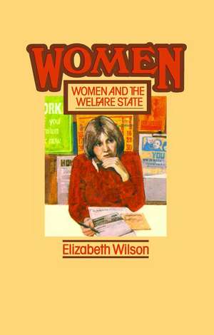 Women and the Welfare State de Elizabeth Wilson