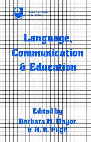 Language, Communication and Education de Barbara Mayor